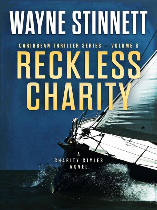 Title details for Reckless Charity by Wayne Stinnett - Available